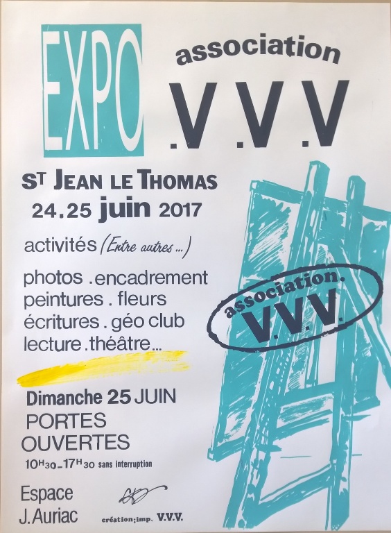 Le 25 juin 2017, exposition des travaux des ateliers de V.V.V. Le 25 juin 2017, exposition des travaux des ateliers de V.V.V.