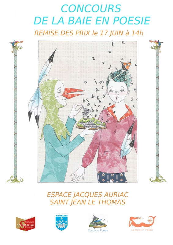 Le 17 juin 2017, 14h, remise des prix du concours de "la Baie en Poésie" Le 17 juin 2017, 14h, remise des prix du concours de "la Baie en Poésie"