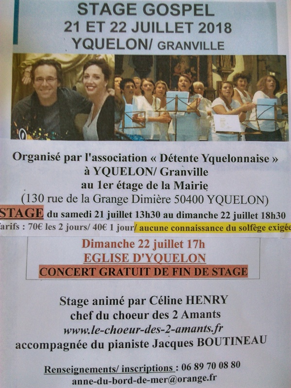 Les 21 et 22/7/2018, stages gospel à Yquelon Les 21 et 22/7/2018, stages gospel à Yquelon