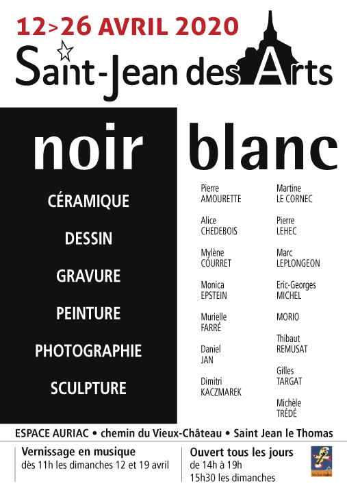 Du 12 au 26/4/2020, Expo : NOIR ET BLANC avec St Jean des Arts Du 12 au 26/4/2020, Expo : NOIR ET BLANC avec St Jean des Arts