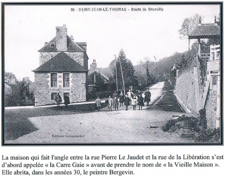 Saint Jean le Thomas, hier et aujourd'hui Saint Jean le Thomas, hier et aujourd'hui