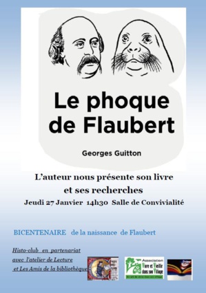 Le 27/1/2022, 14h30 : LE PHOQUE DE FLAUBERT Le 27/1/2022, 14h30 : LE PHOQUE DE FLAUBERT