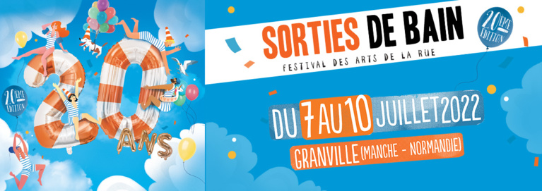 Du 7 au 10/7/2022, festival des Sorties de Bains