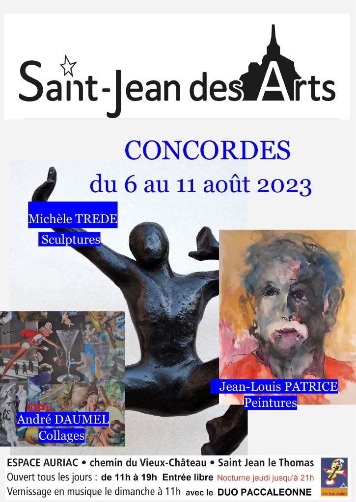 Le 6/8/2023, vernissage en musique avec St jean des Arts Le 6/8/2023, vernissage en musique avec St jean des Arts