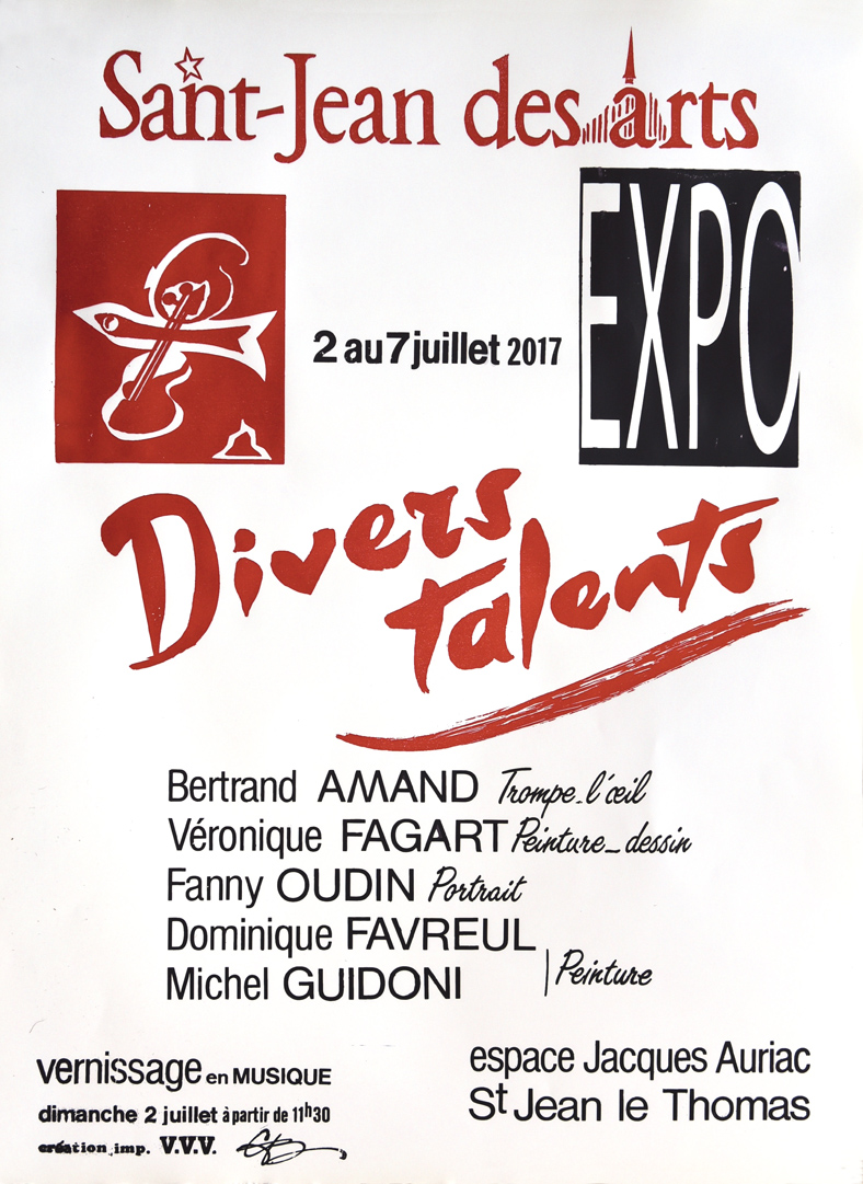 Du 2 au 7.7.2017, avec St Jean des Arts, expo, Divers Talents