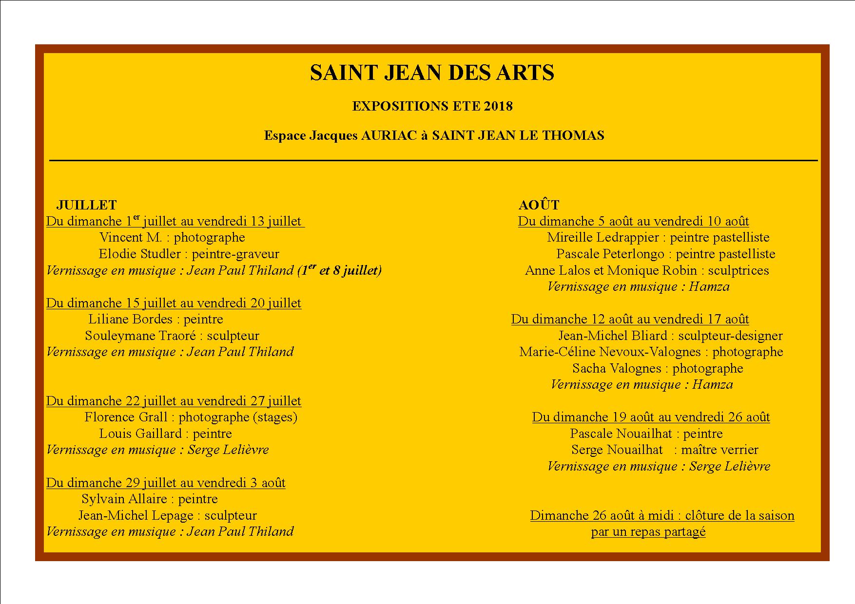 Le 1/7/2018, Saint Jean des Arts, programme été 2018, premier vernissage Le 1/7/2018, Saint Jean des Arts, programme été 2018, premier vernissage