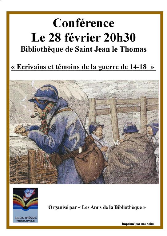 Le 28 février - Conférence : " Ecrivains et Témoins de la guerre 14-18