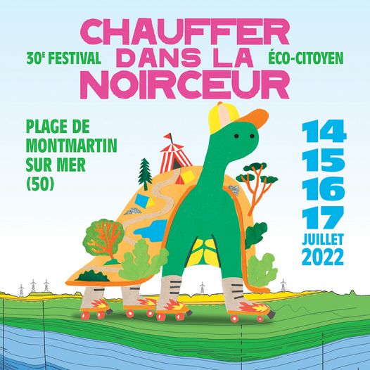 Du 14 au 17/7/2022, FESTIVAL CHAUFFER DANS LA NOIRCEUR