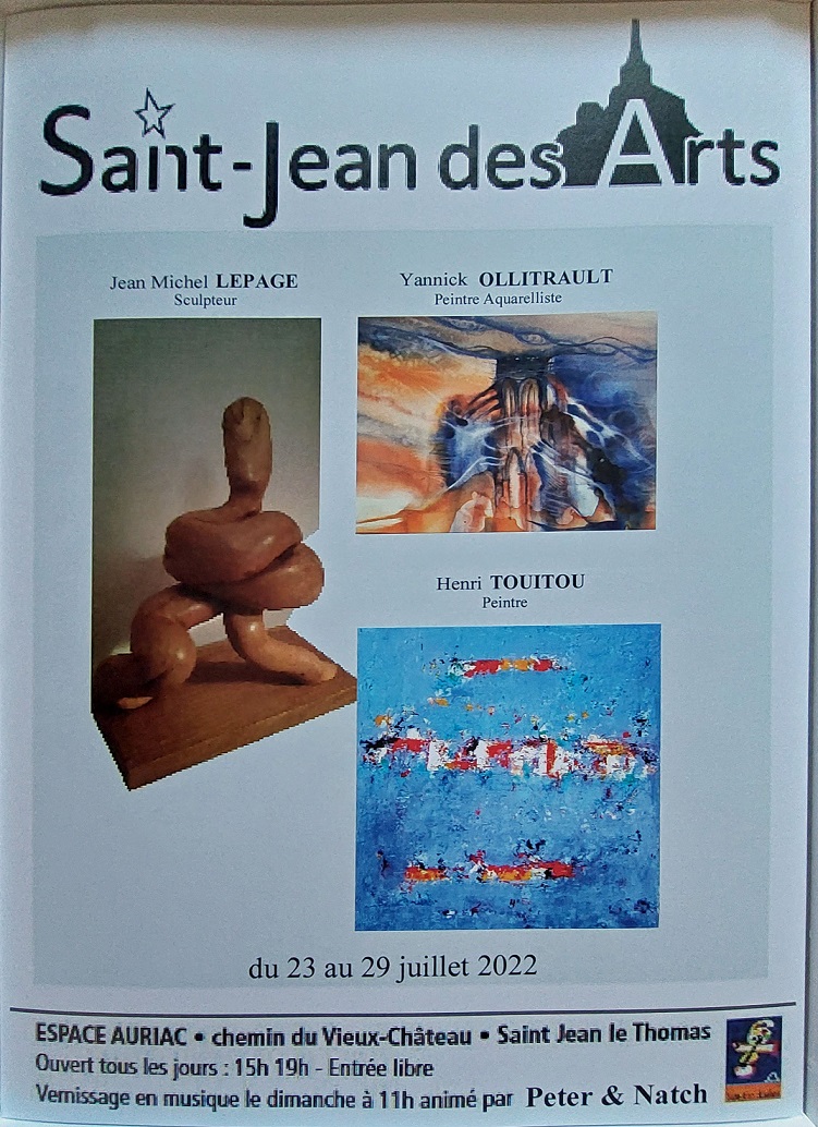 Le 24/7/2022, vernissage en musique avec Saint Jean des Arts