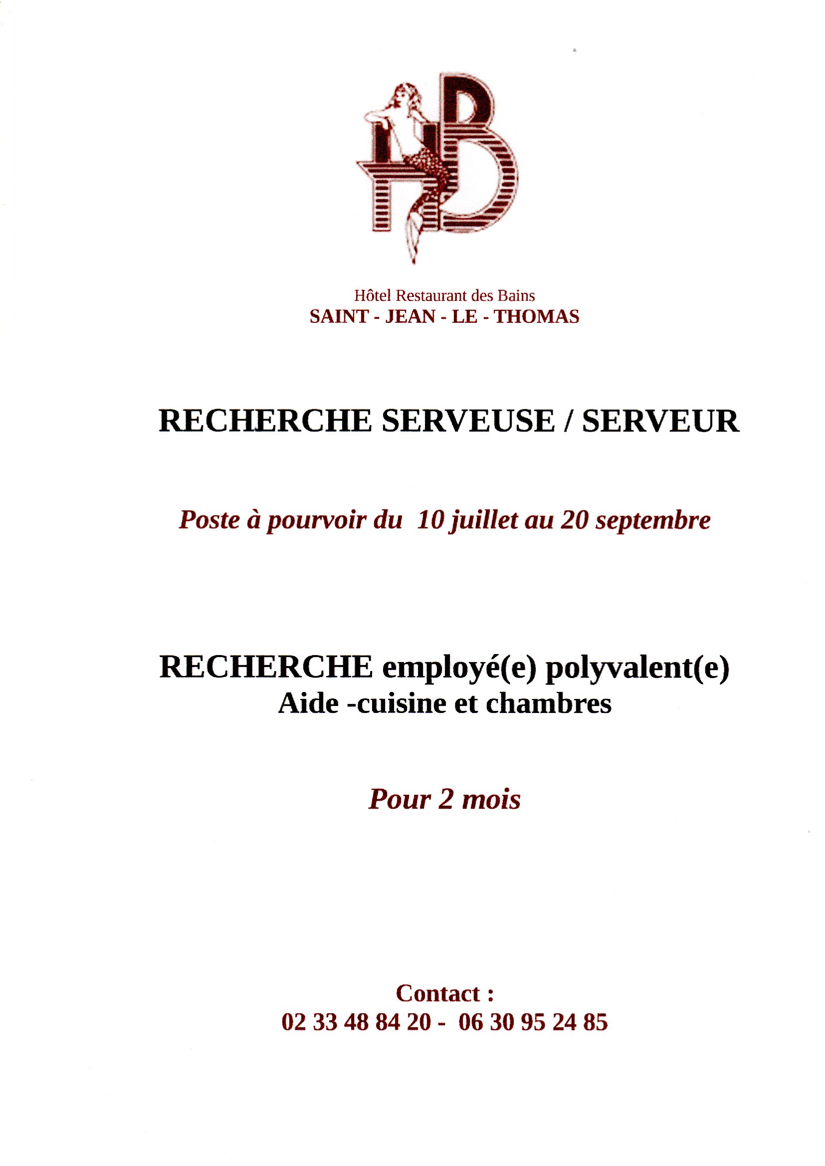 Offre d'emploi à Saint Jean le Thomas à l'Hôtel des Bains