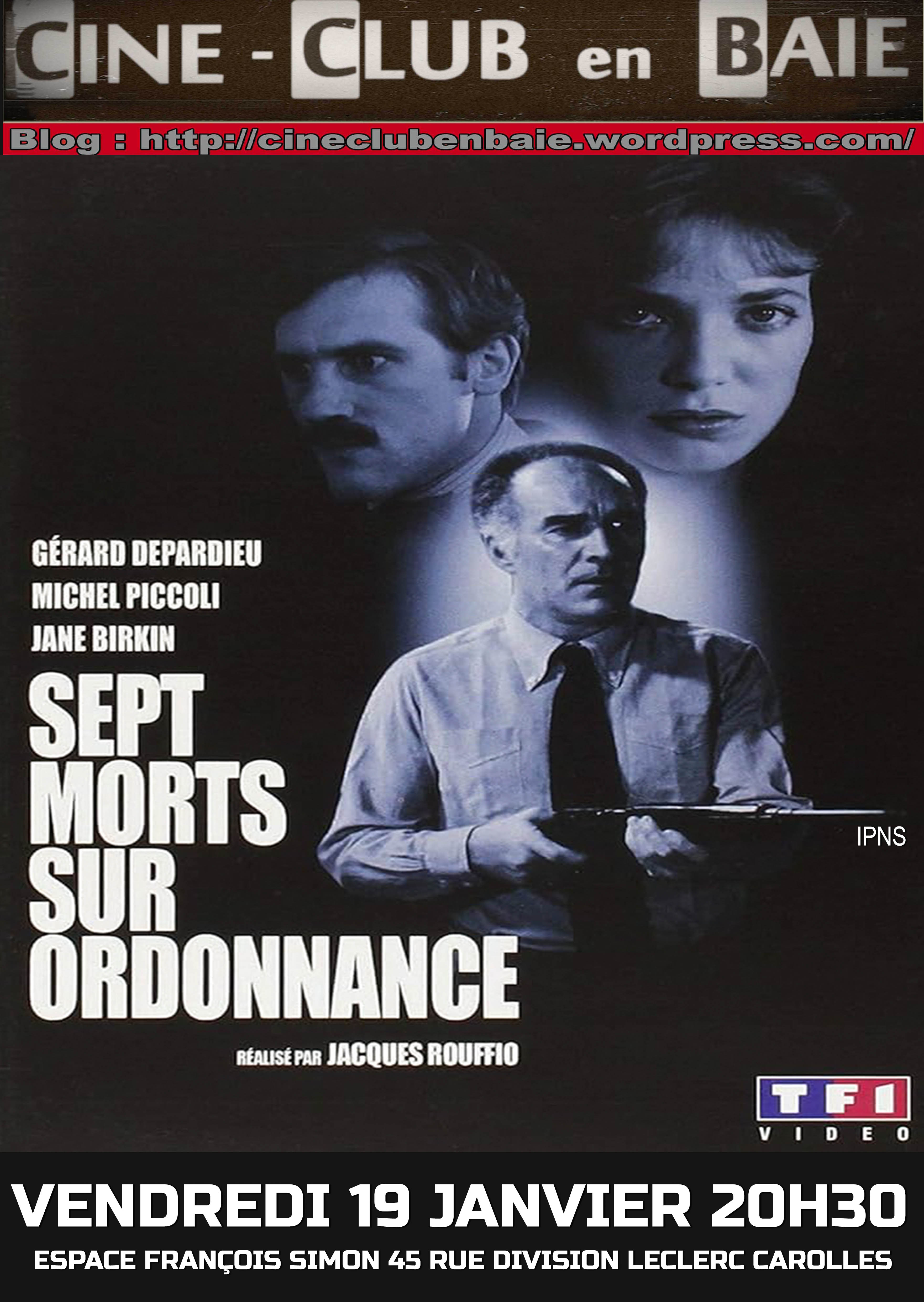 Le 19/1/2024, 20h30, Ciné Club " Sept morts sur Ordonnance