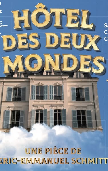Le 5/10/2025, 15h30, théâtre à Carolles :" l'Hôtel des Deux Mondes "