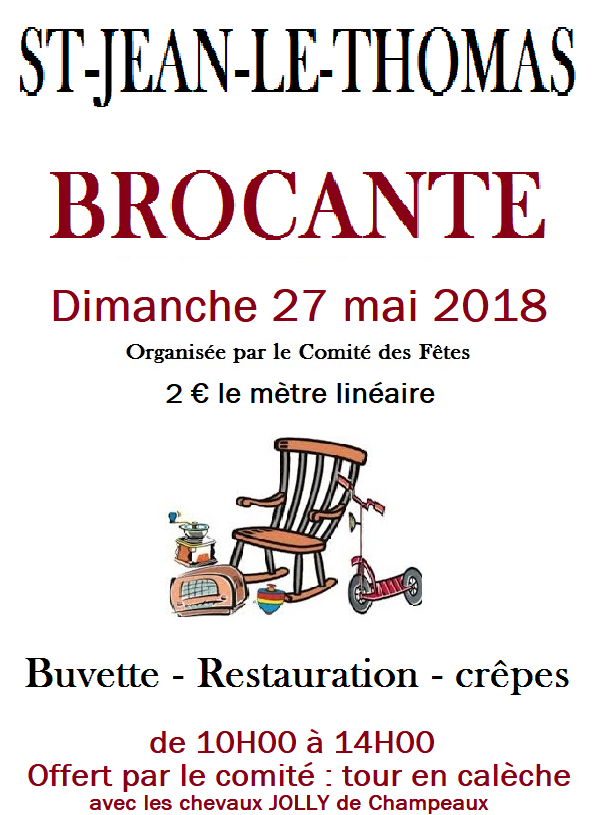 Le 27 mai 2018 : vide greniers à Saint Jean le Thomas