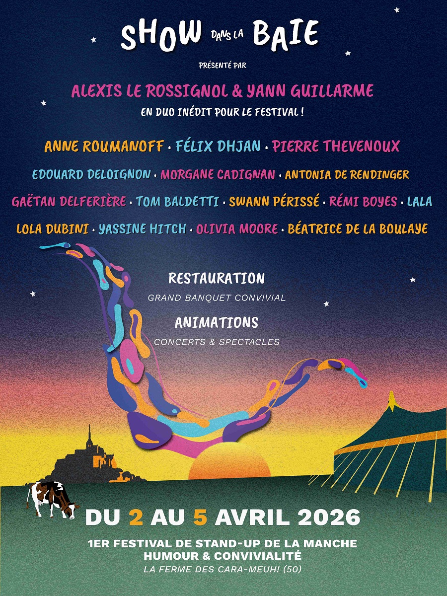 Du 2 au 5/4/2026, "SHOW DANS LA BAIE"