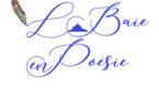 Le 10/6/2023, 14h30, remise des prix de "la Baie en Poésie"
