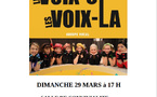 Le 29/3/2026, 17h, chansons par le groupe : LES VOIX-CI LES VOIX LA